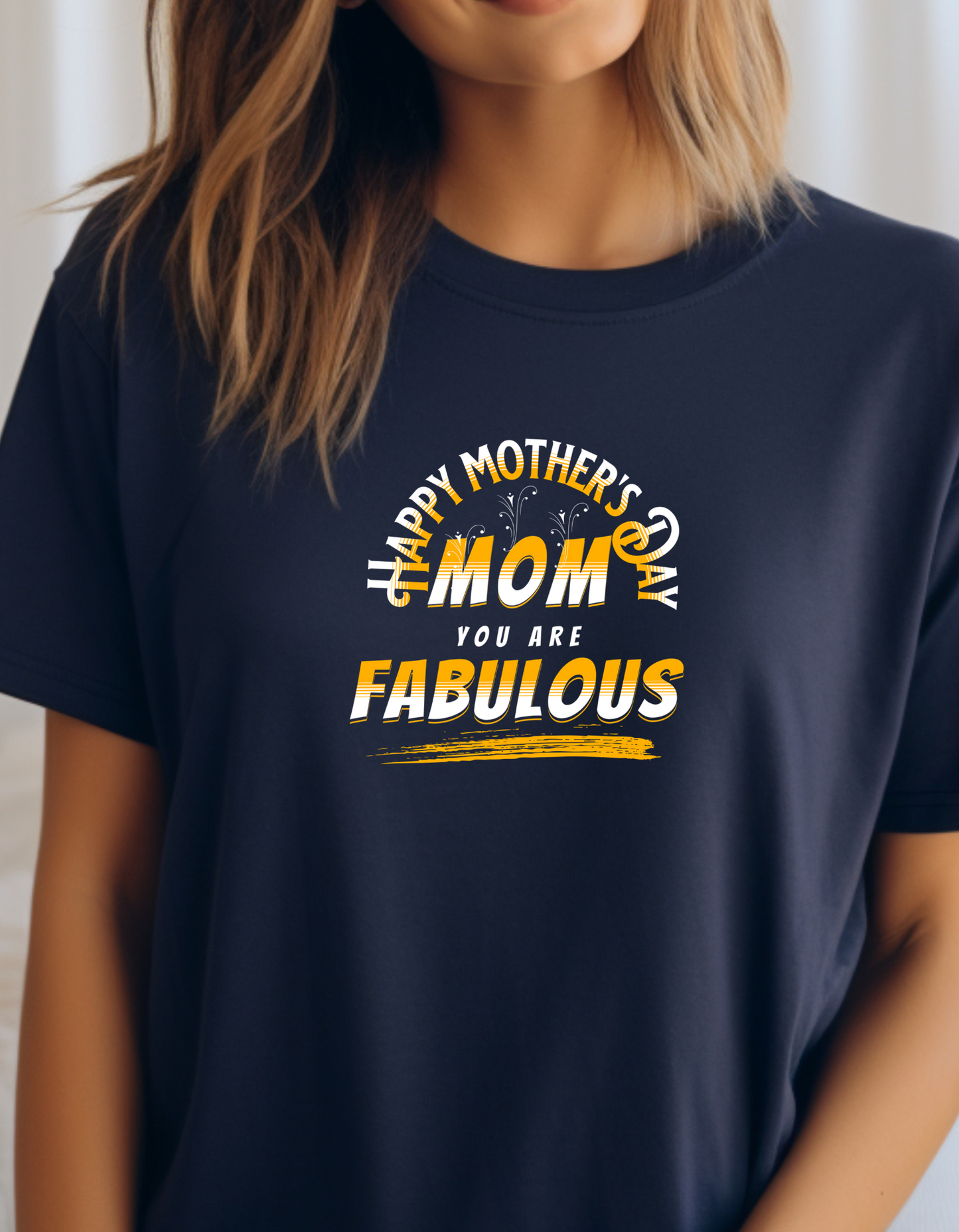 Show your appreciation for the fabulous mom in your life with our stunning Mother's Day t-shirt! Featuring elegant gold and white fonts.