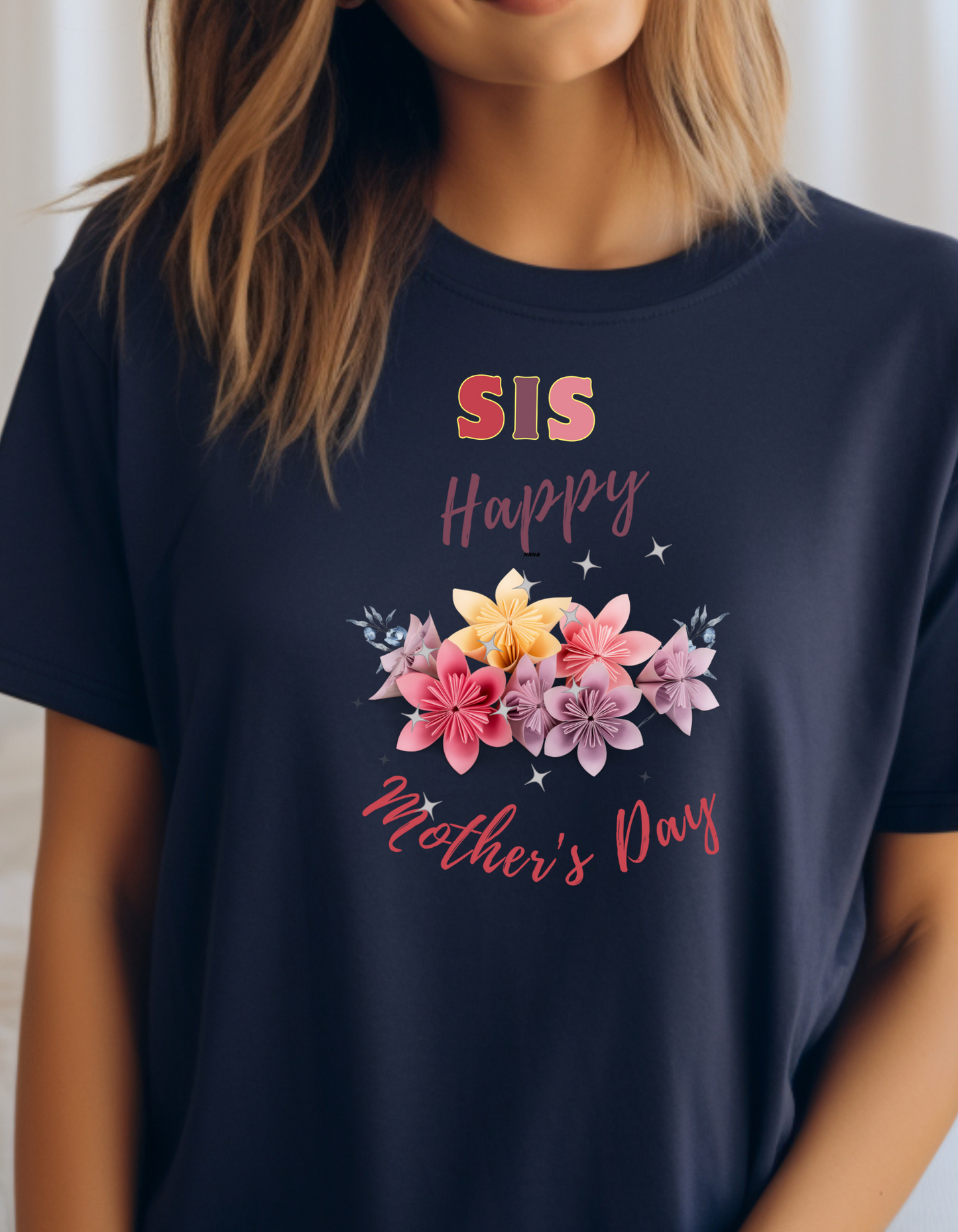 Celebrate Mother's Day with a special t-shirt for your sister! Our "Sis Happy Mother's Day" tee features a beautiful bouquet of flowers.