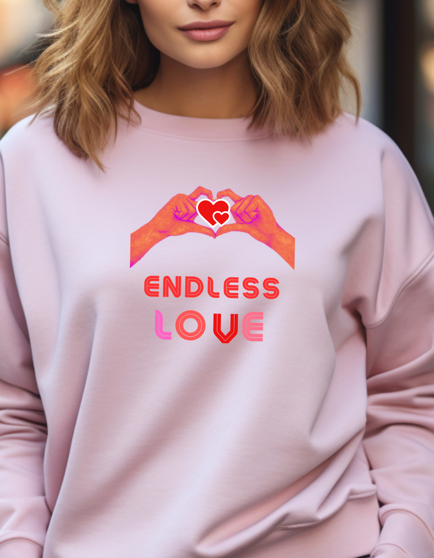 Endless Love Sweatshirt