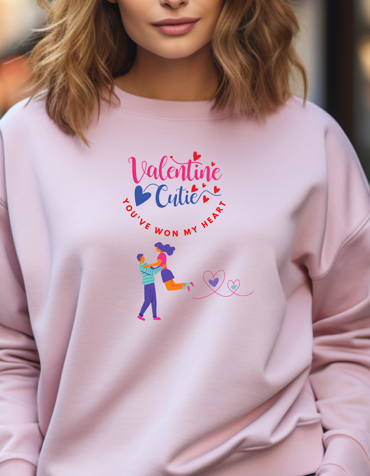 Valentine Cutie You've Won My Heart Sweatshirt