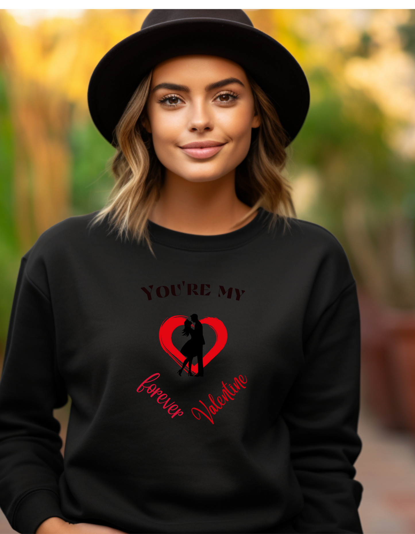 Express your love with "you're my forever Valentine' sweatshirt
