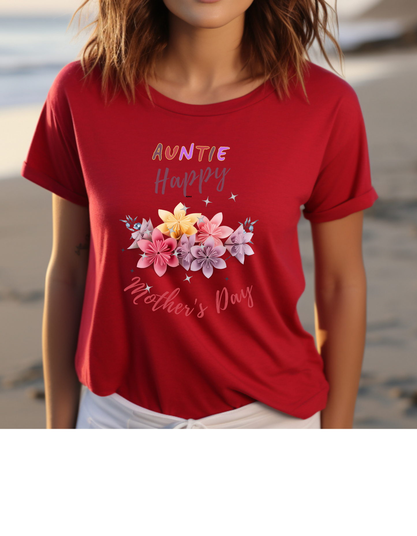 Auntie Happy Mother's Day T-Shirt: A beautiful floral bouquet of flowers. Perfect gift to celebrate the bond you share with your aunt.