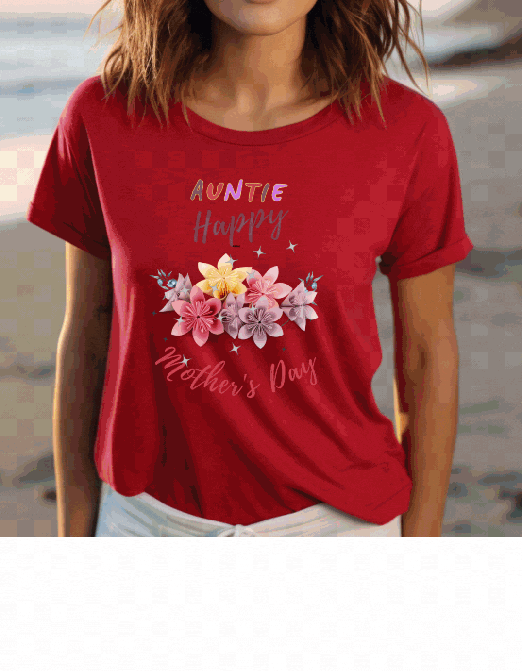 Auntie Happy Mother's Day T-Shirt: A beautiful floral bouquet of flowers. Perfect gift to celebrate the bond you share with your aunt.