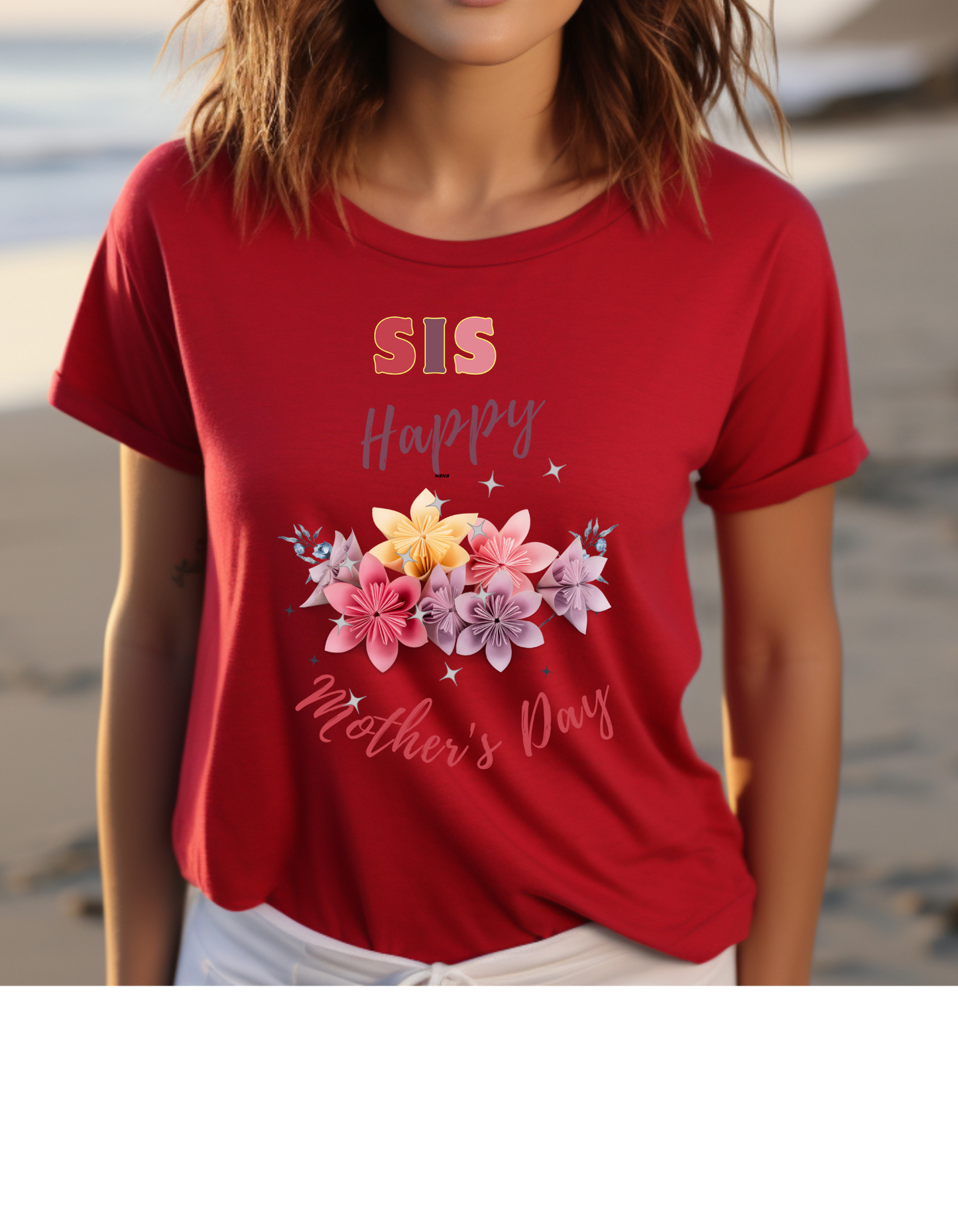 Celebrate Mother's Day with a special t-shirt for your sister! Our "Sis Happy Mother's Day" tee features a beautiful bouquet of flowers.