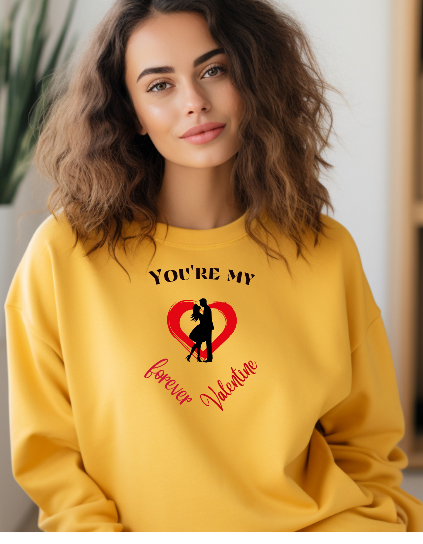 Express your love with "you're my forever Valentine' sweatshirt