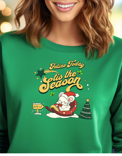 🐾🎄 Feline Today Tis the Season – Christmas Sweatshirt for Cat Lovers