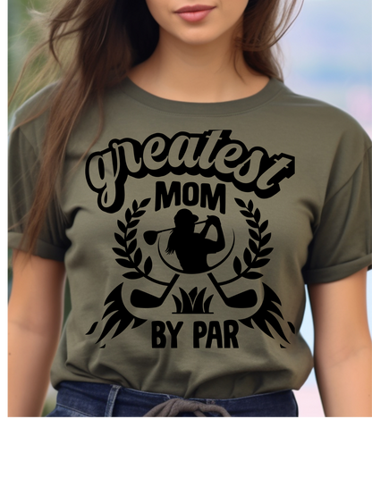 T-Shirt Greatest Mom By Par Unisex Jersey Short Sleeve Tee