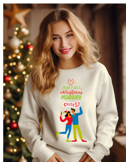 💍🎄 Our First Christmas Married – Festive Sweatshirt for Newlyweds