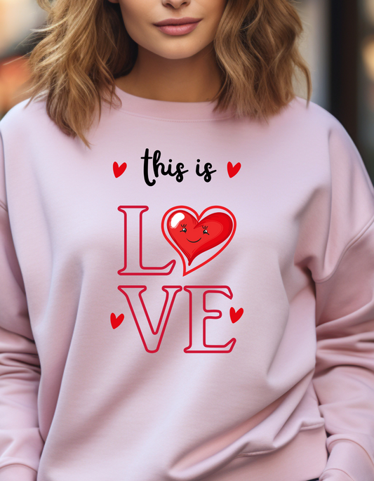 Valentine's Day Love Crewneck Sweatshirt - 'This is Love' Design