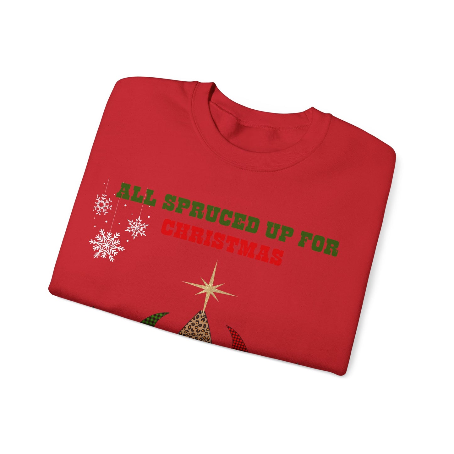 All Spruced Up – Funny Christmas Tree Sweatshirt