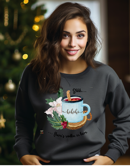 Shh.. there is vodka in here. Festive Vodka Sweatshirt for Cozy Gatherings